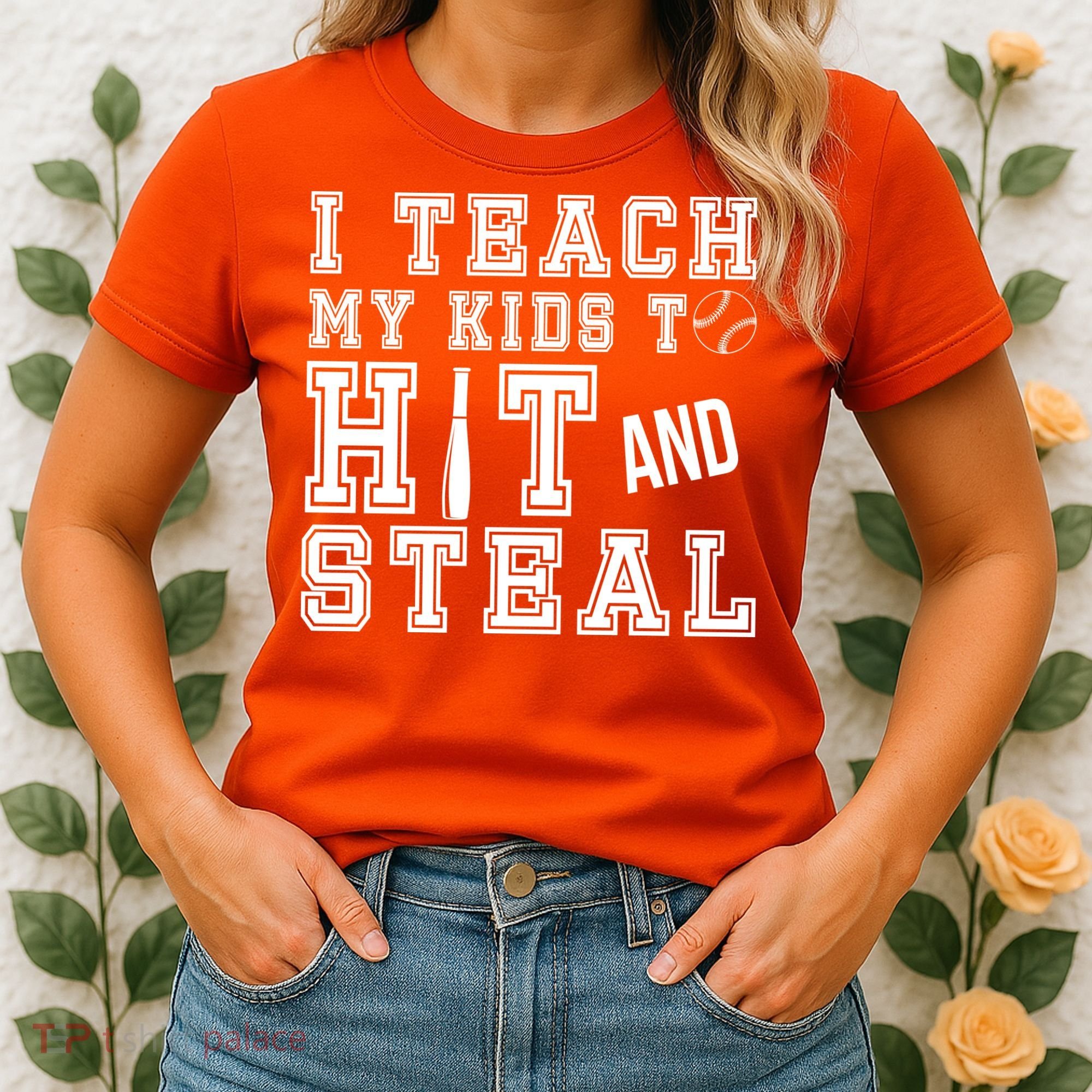Teach My Kids To Hit And Steal Baseball Women's T-Shirt