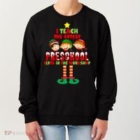 Teach The Cutest Elves Christmas Preschool Teacher Women's Sweatshirt thumb 0