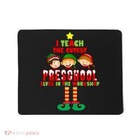 Teach The Cutest Elves Christmas Preschool Teacher Mousepad thumb 0