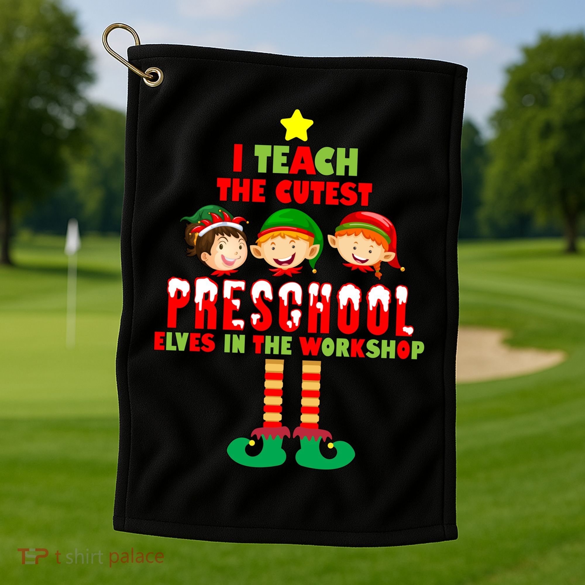 Teach The Cutest Elves Christmas Preschool Teacher Golf Towel