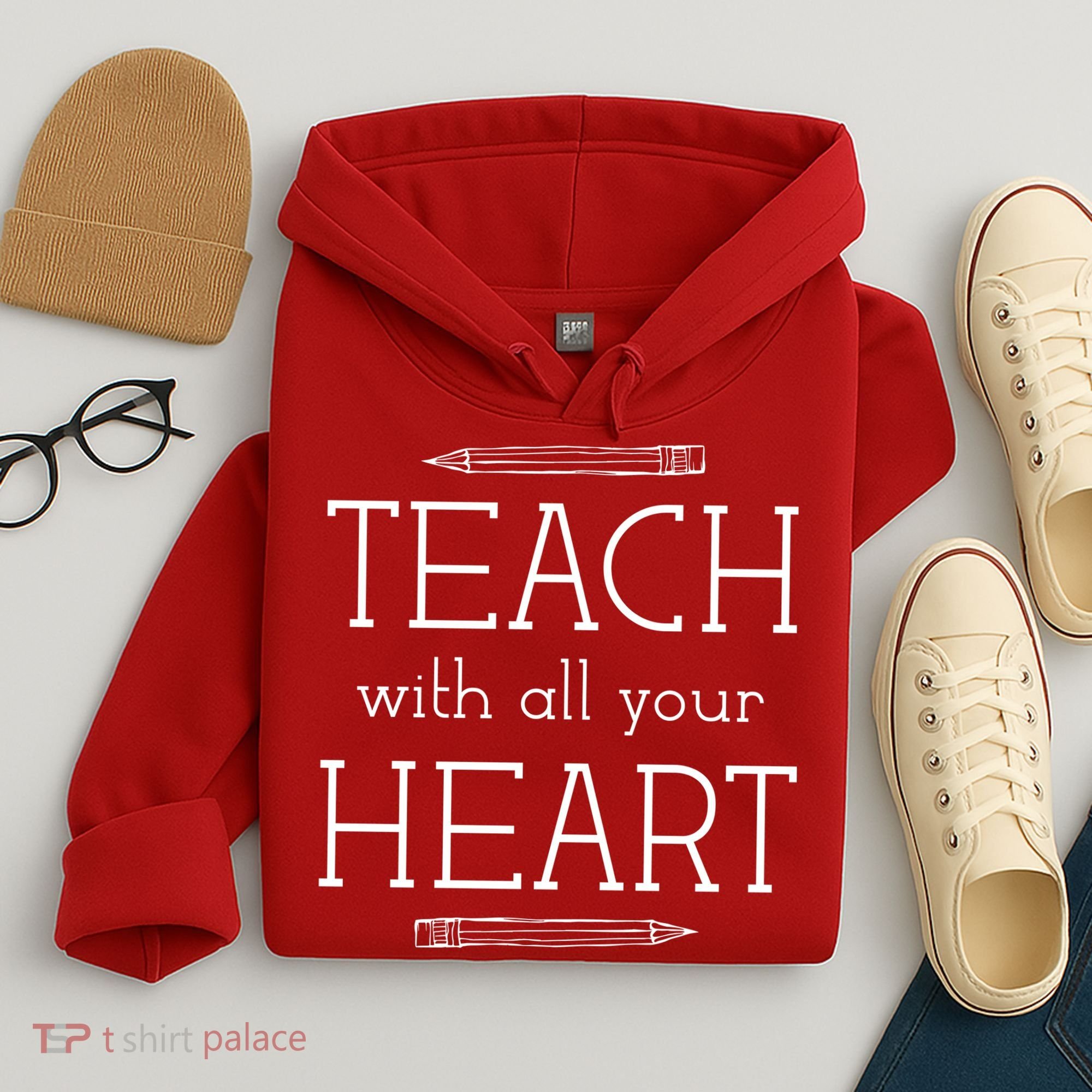 Teach With All Your Heart Hoodie