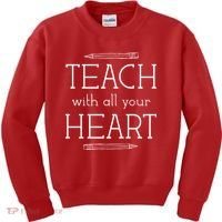 Teach With All Your Heart Kids Sweatshirt thumb 0