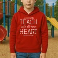 Teach With All Your Heart Kids Hoodie thumb 2