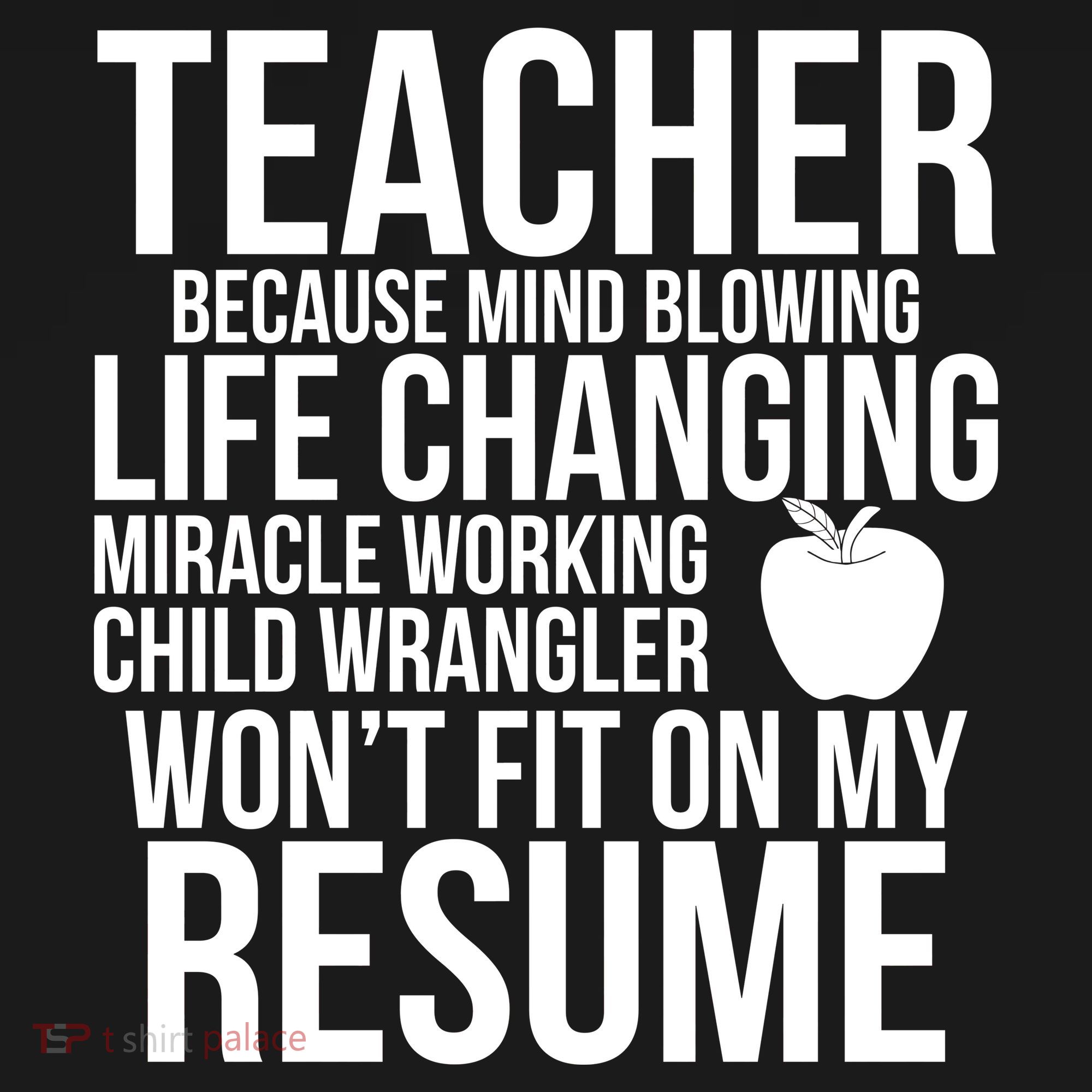 Teacher Because Life Changing Miracle Working Child Wrangler Resume Women's Hoodie