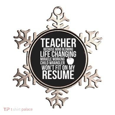 Teacher Because Life Changing Miracle Working Child Wrangler Resume Ornament