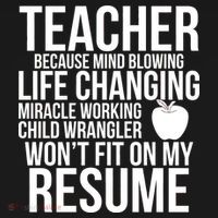 Teacher Because Life Changing Miracle Working Child Wrangler Resume Ornament thumb 1