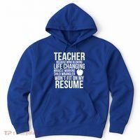 Teacher Because Life Changing Miracle Working Child Wrangler Resume Hoodie thumb 0