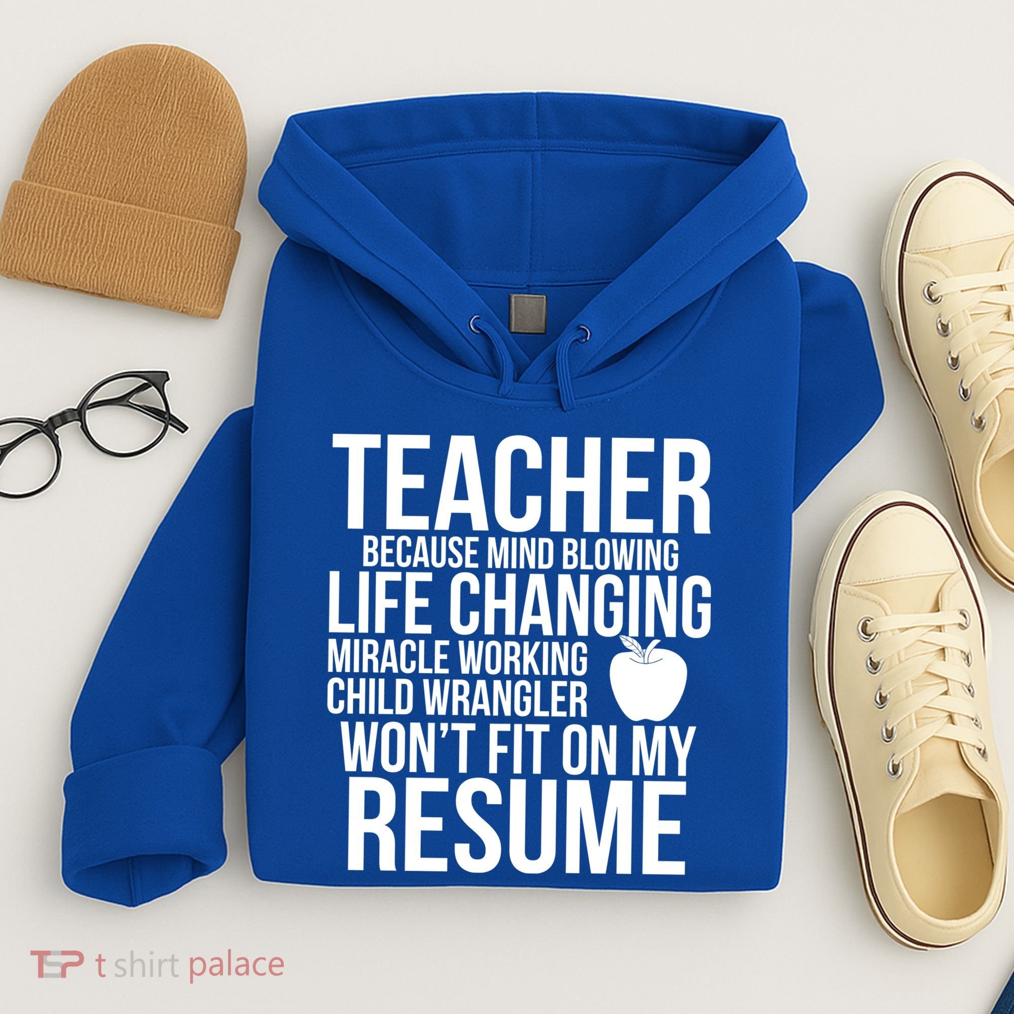Teacher Because Life Changing Miracle Working Child Wrangler Resume Hoodie