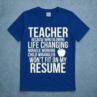 Teacher Because Life Changing Miracle Working Child Wrangler Resume T-Shirt thumb 5
