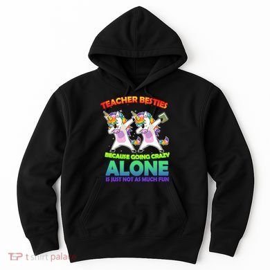 Teacher Besties Hoodie