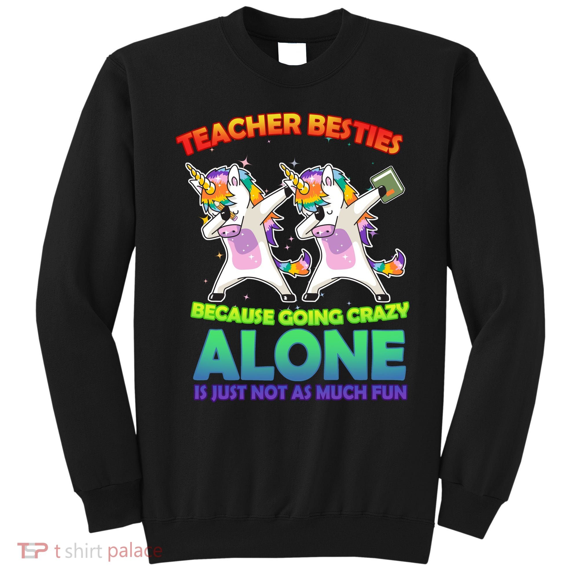Teacher Besties Sweatshirt