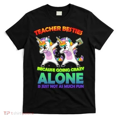 Teacher Besties T-Shirt