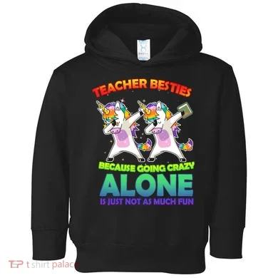 Teacher Besties Toddler Hoodie