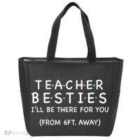 Teacher Besties I'll Be There For You 6ft Away Tote Bag thumb 0