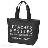 Teacher Besties I'll Be There For You 6ft Away Tote Bag thumb 3