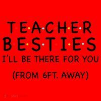 Teacher Besties I'll Be There For You 6ft Away Santa Hat thumb 1