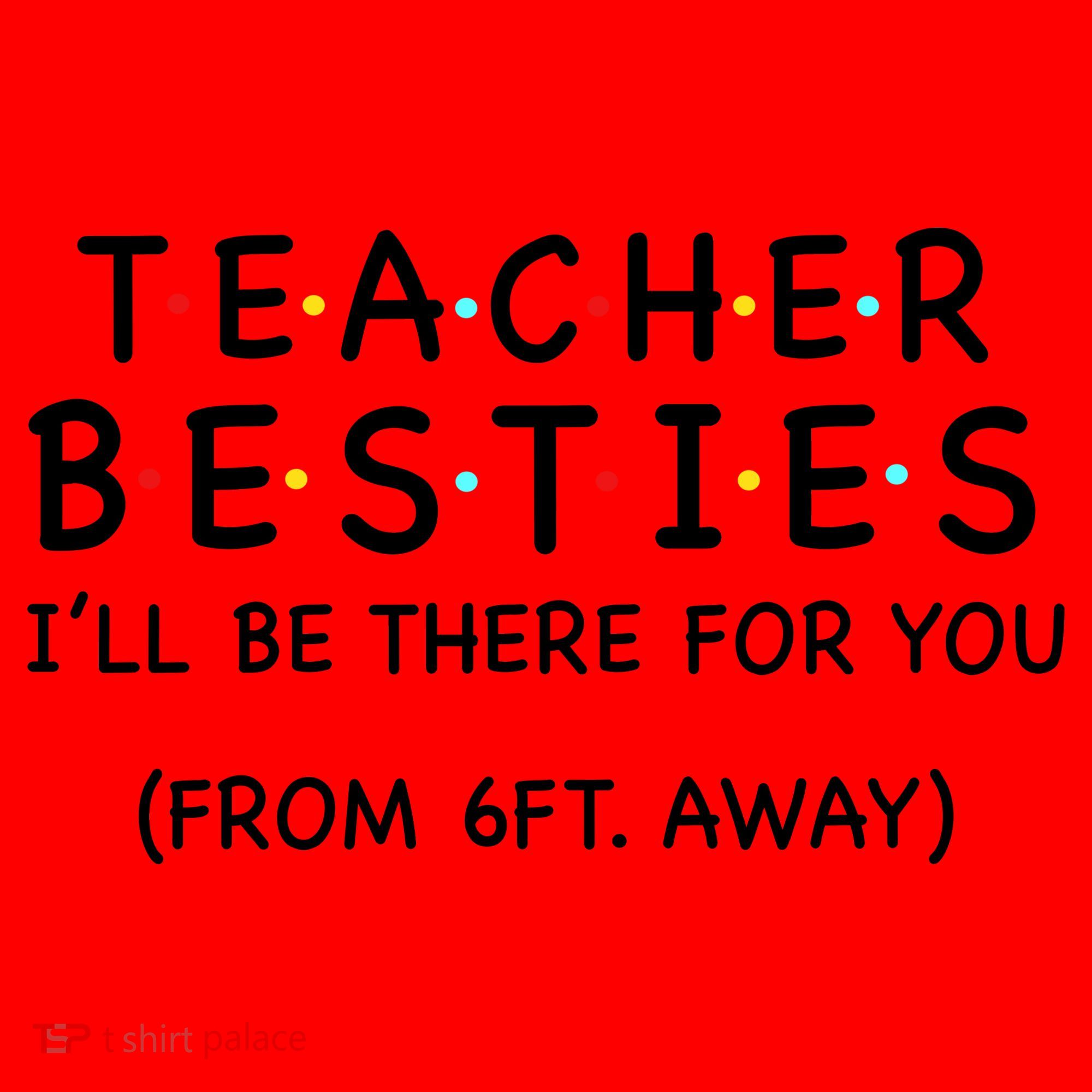 Teacher Besties I'll Be There For You 6ft Away Santa Hat