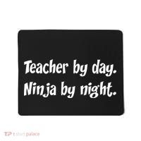Teacher By Day Ninja By Night Mousepad thumb 0