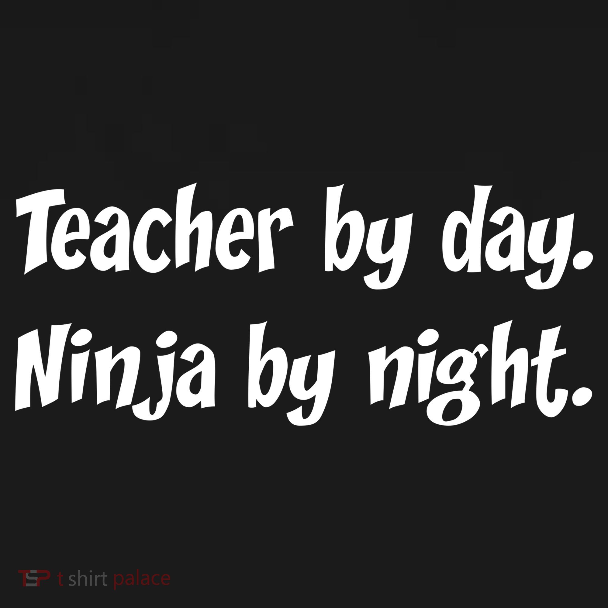 Teacher By Day Ninja By Night Kids T-Shirt