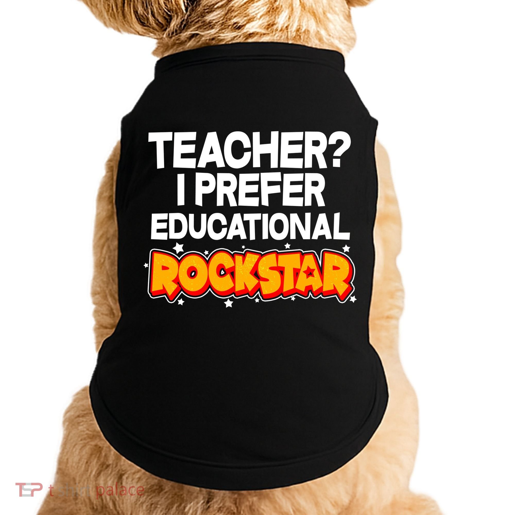 Teacher? I Prefer Educational Rockstar Doggie Tank