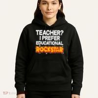 Teacher? I Prefer Educational Rockstar Hoodie thumb 5