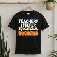 Teacher? I Prefer Educational Rockstar T-Shirt thumb 2