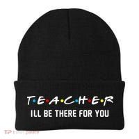 TEACHER I'll Be There For You Beanie thumb 0