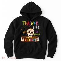 Teacher Life Got Me Feelin Un Poco Loco Hoodie thumb 0