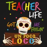 Teacher Life Got Me Feelin Un Poco Loco Drawstring Bag thumb 2