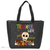 Teacher Life Got Me Feelin Un Poco Loco Tote Bag thumb 0