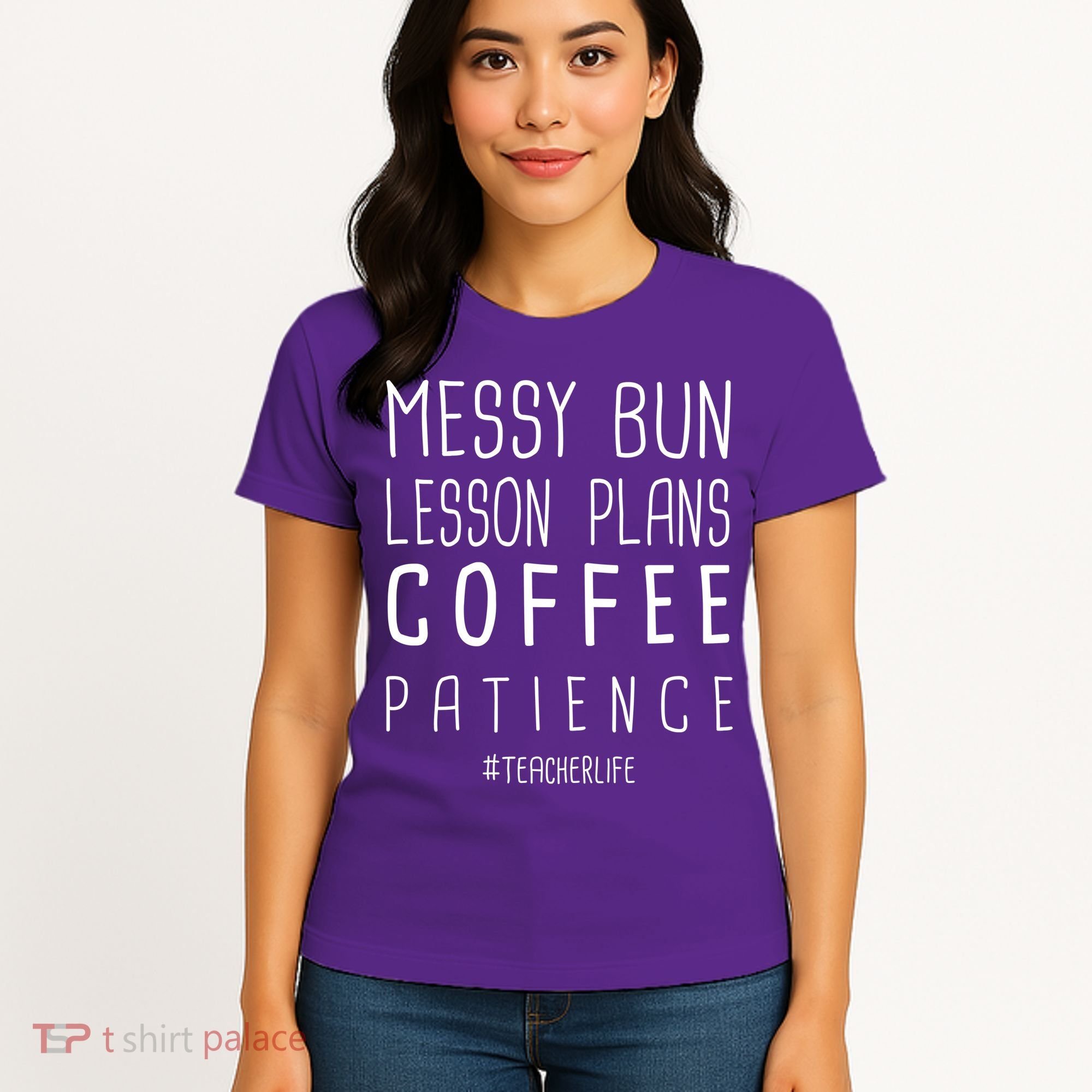 Teacher Life Messy Bun Lesson Plans Coffee Patience Women's T-Shirt
