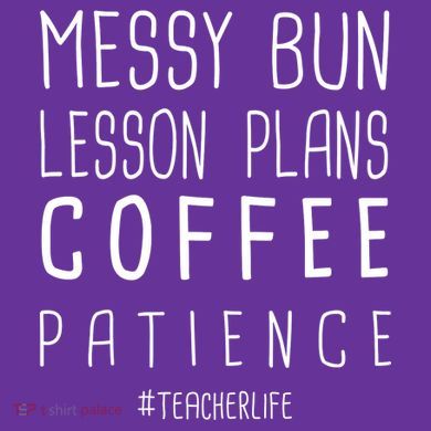 Teacher Life Messy Bun Lesson Plans Coffee Patience Women's T-Shirt