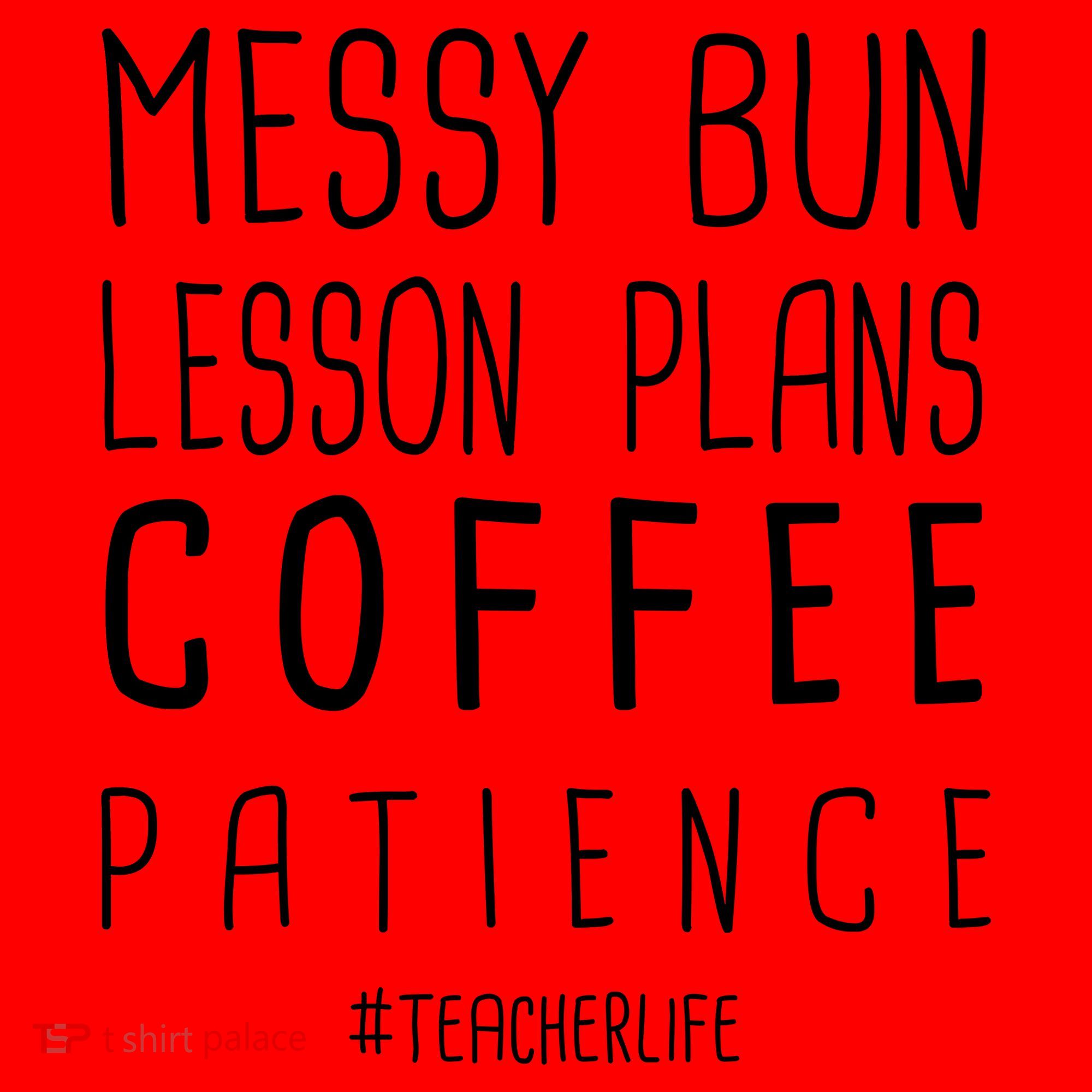 Teacher Life Messy Bun Lesson Plans Coffee Patience Santa Hat