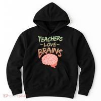 Teacher Loves Brains Hoodie thumb 0