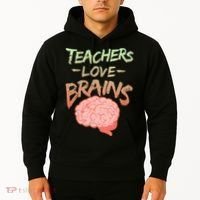 Teacher Loves Brains Hoodie thumb 2