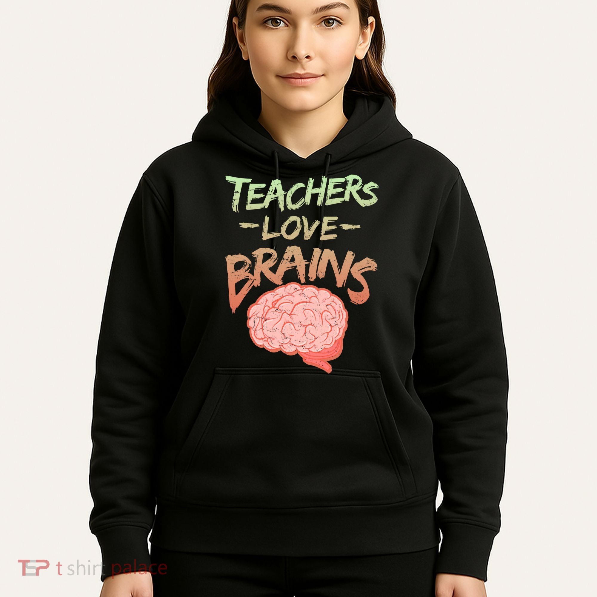 Teacher Loves Brains Hoodie