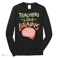 Teacher Loves Brains Long Sleeve Shirt thumb 0