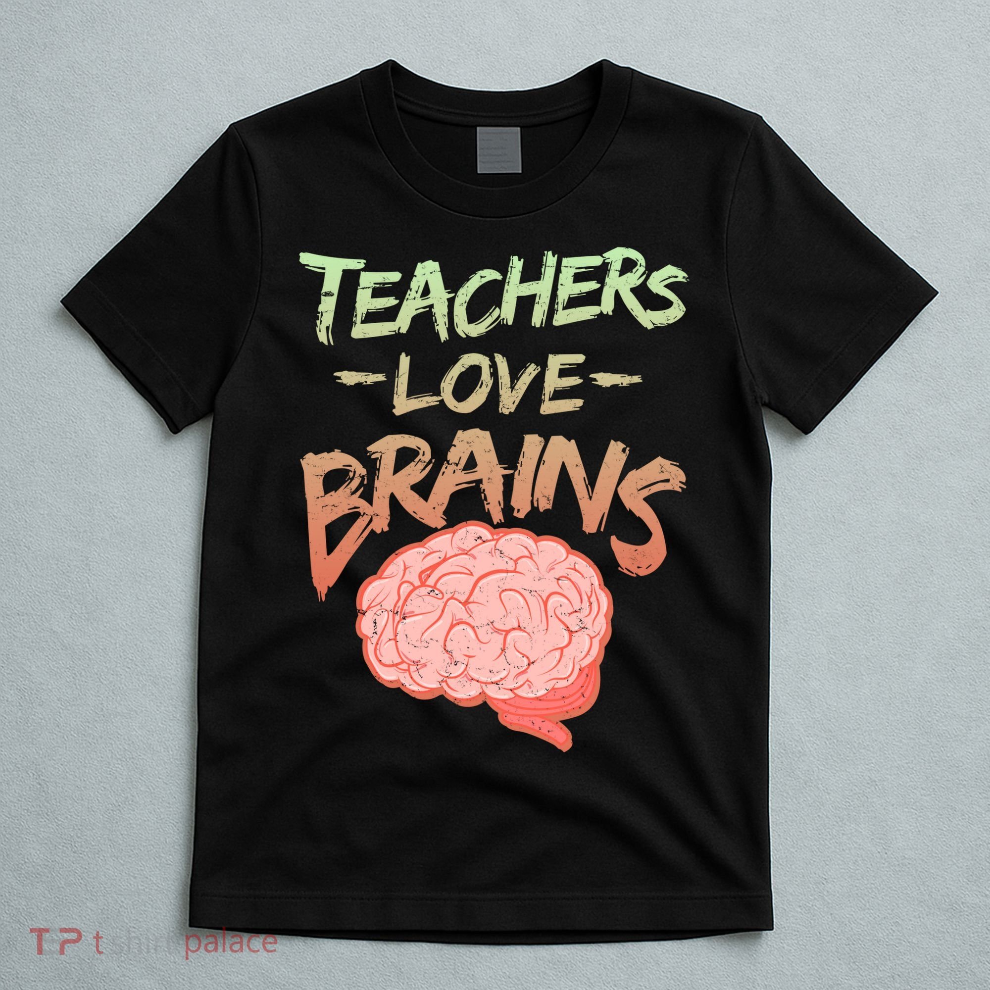 Teacher Loves Brains T-Shirt