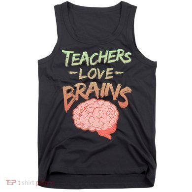 Teacher Loves Brains Tank Top