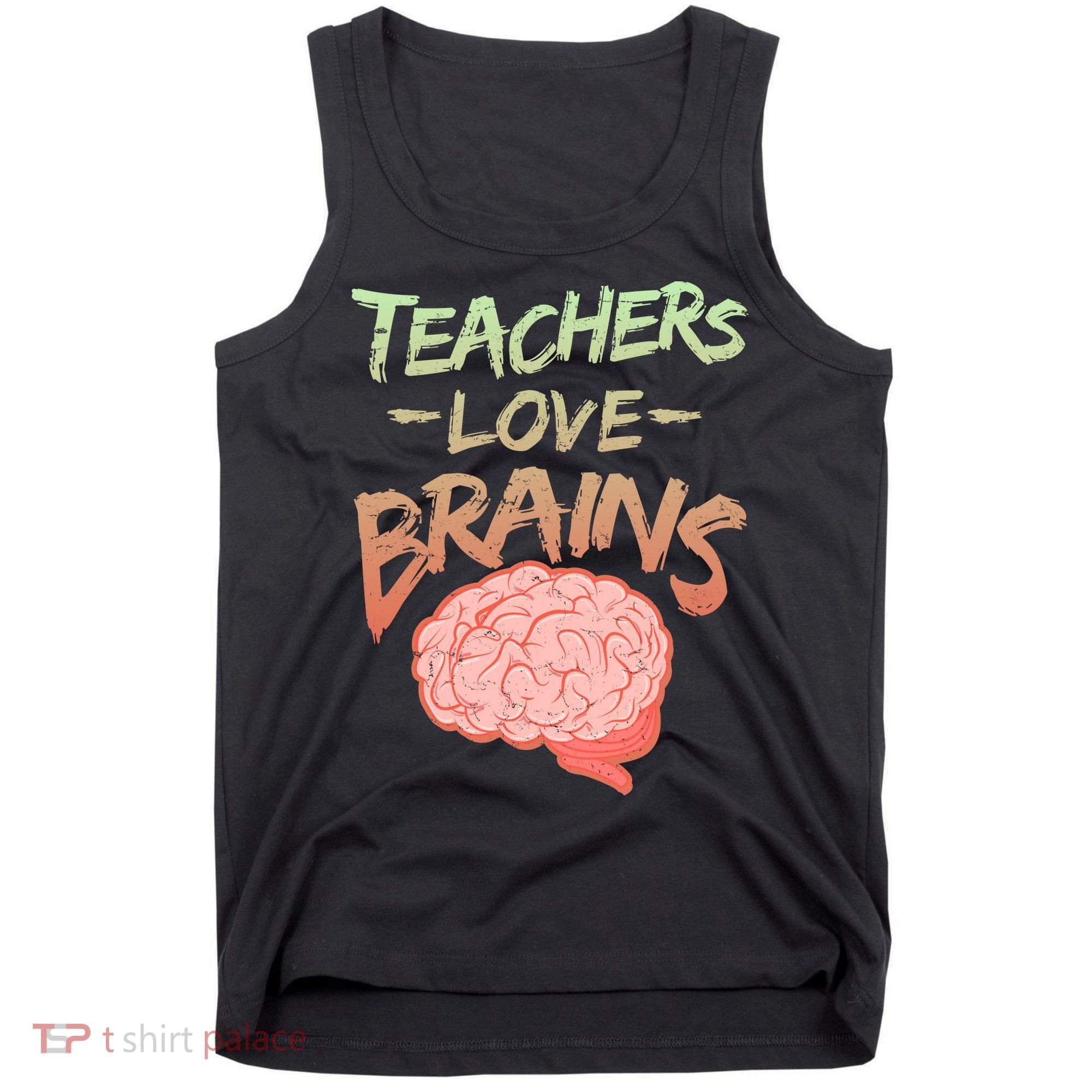 Teacher Loves Brains Tank Top