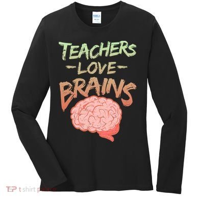 Teacher Loves Brains Women's Long Sleeve Shirt