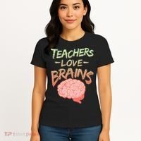 Teacher Loves Brains Women's T-Shirt thumb 4