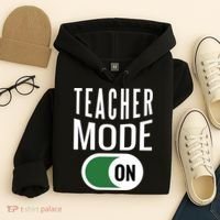 Teacher Mode On Hoodie thumb 4
