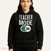 Teacher Mode On Hoodie thumb 5