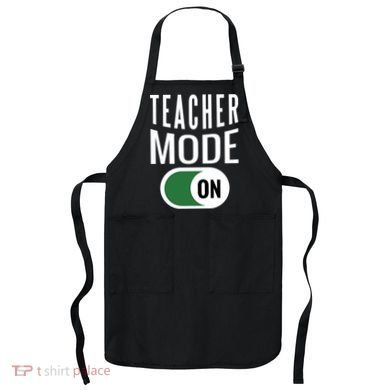 Teacher Mode On Apron