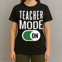 Teacher Mode On T-Shirt thumb 4
