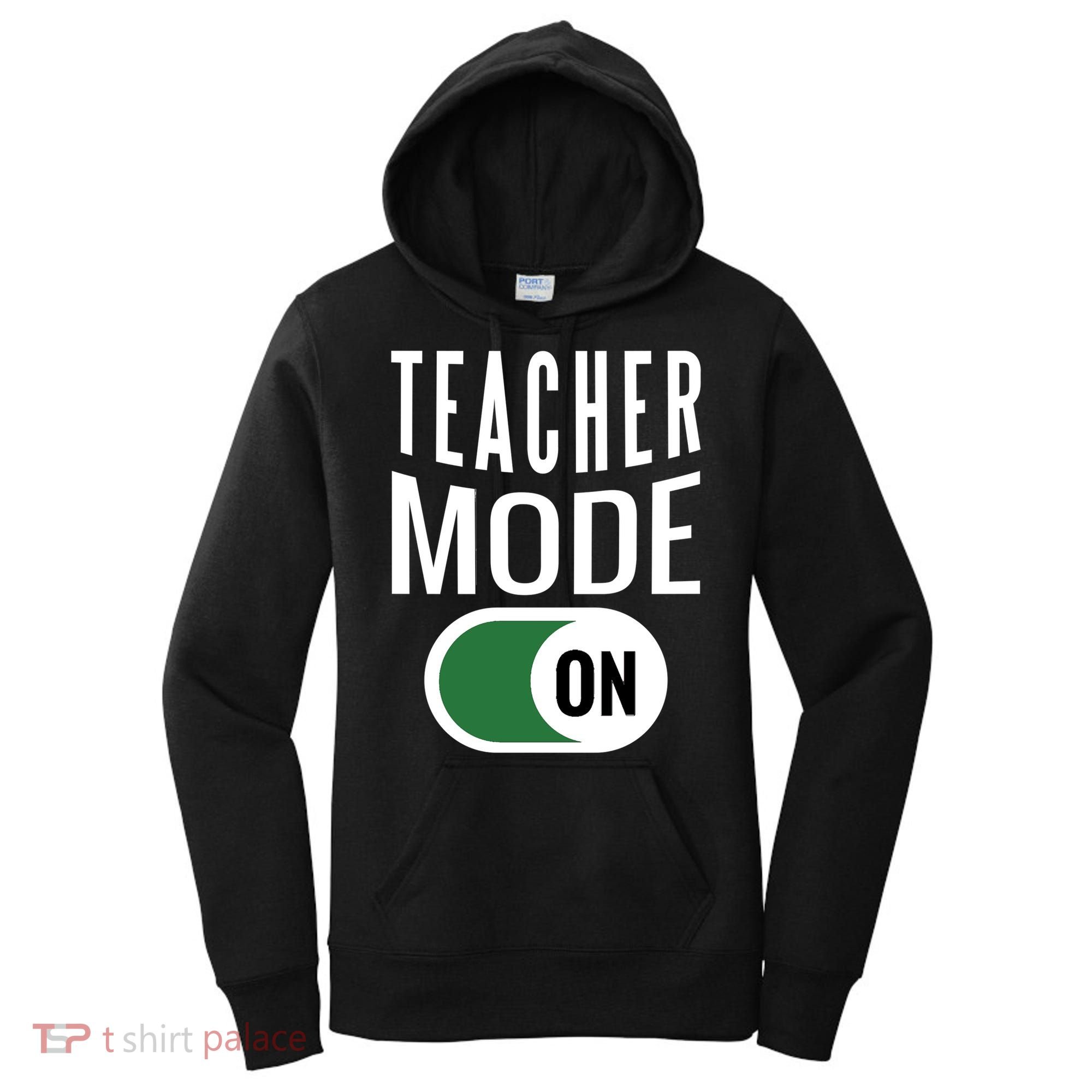 Teacher Mode On Women's Hoodie