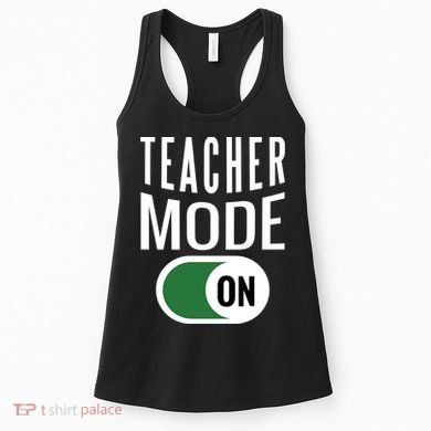 Teacher Mode On Women's Tank Top