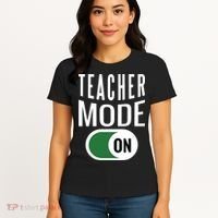 Teacher Mode On Women's T-Shirt thumb 4