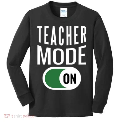 Teacher Mode On Kids Long Sleeve Shirt